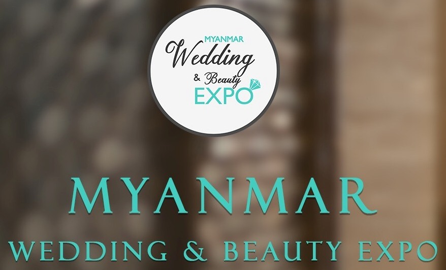 Myanmar Wedding & Beauty Expo